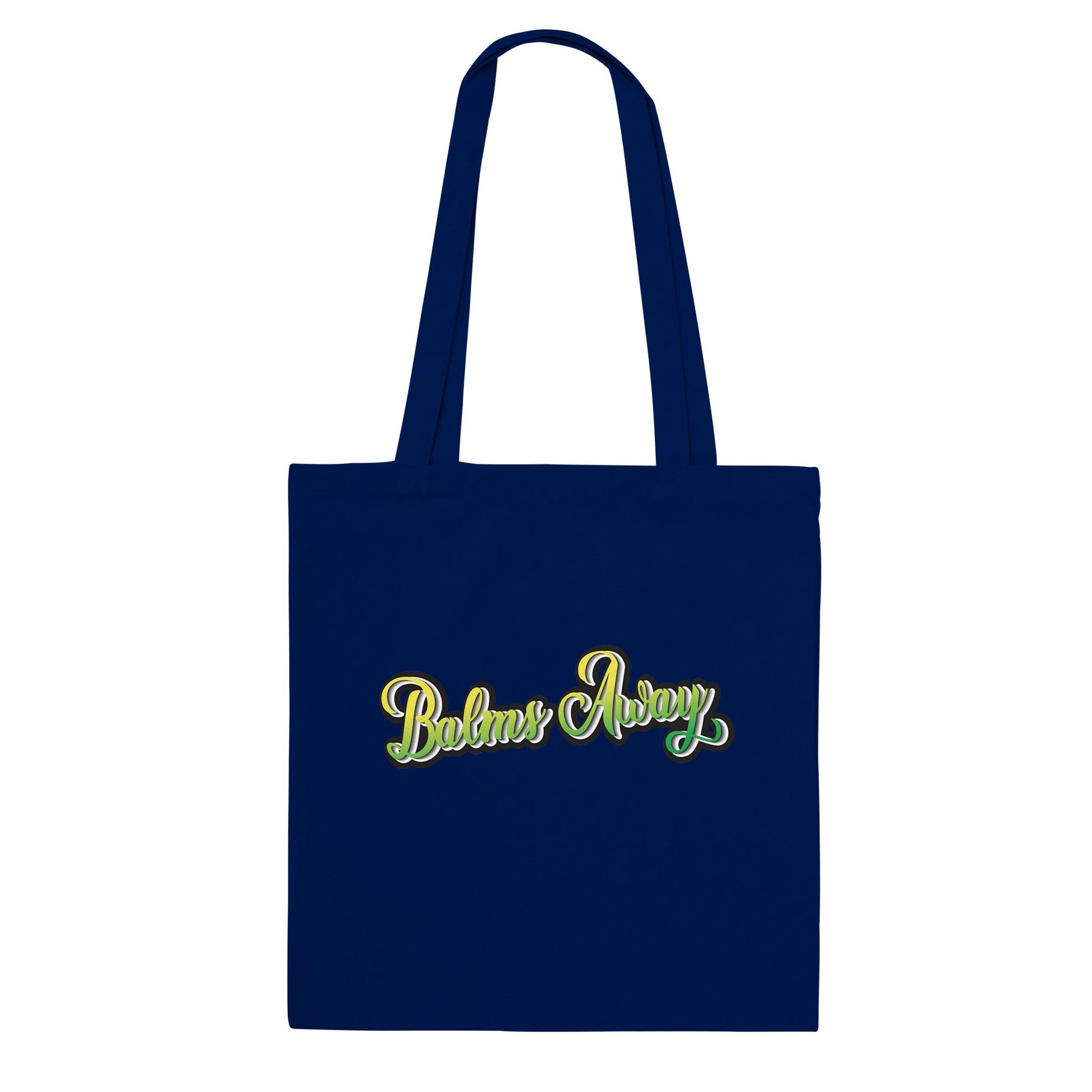 Balms Away Classic Tote Bag - Balms Away LLC